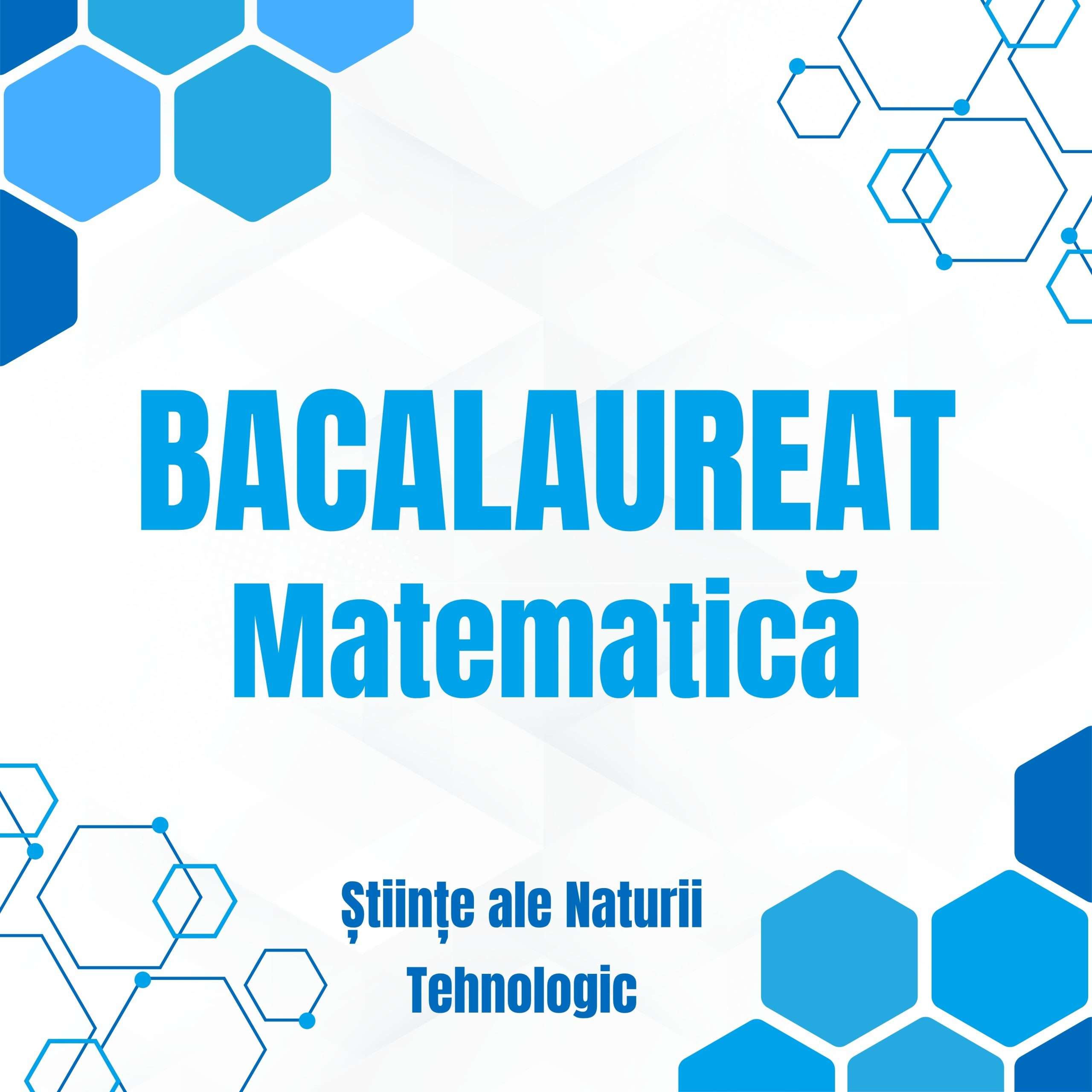 Săptămâna 2 ( 30 iunie – 6 iulie ) – Clasa a XII-a Științe ale naturii + Tehnologic cu Cristi Iolu